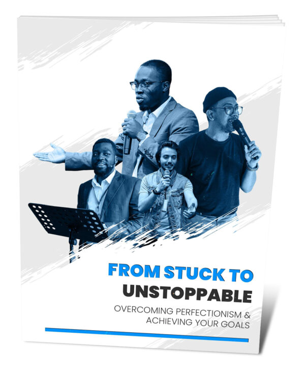 From Stuck to Unstoppable
