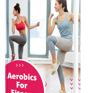 Aerobics For Fitness