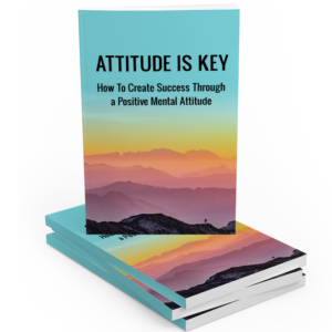 Attitude Is Key