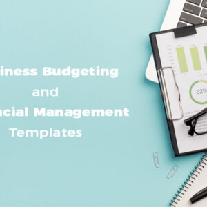 Business Budgeting and Financial Management Templates