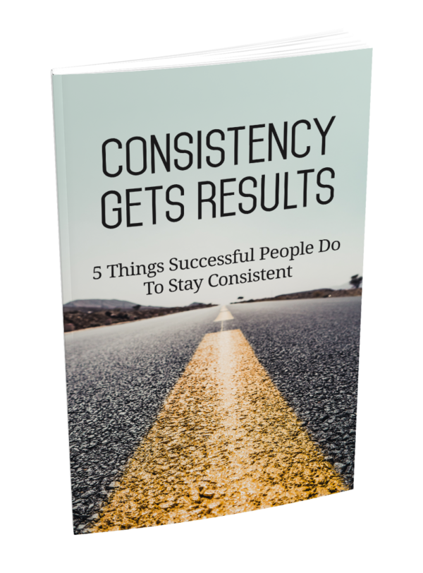 Consistency Gets Results