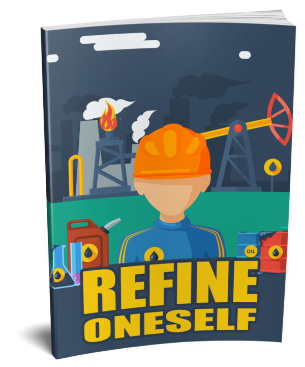 Refine Oneself