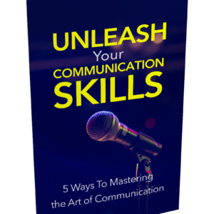 Unleash Your Communication Skills
