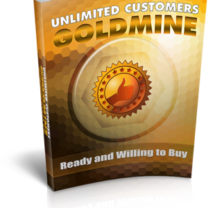 Unlimited Customers Goldmine