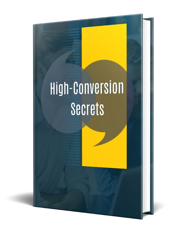 High-Conversion Secrets