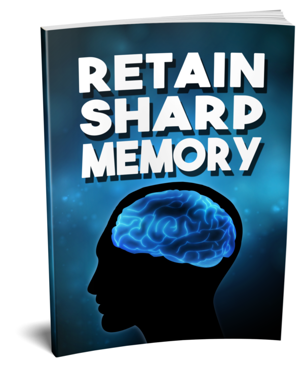 Retain a Sharp Memory